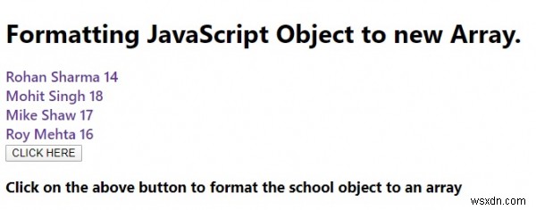 जावास्क्रिप्ट ऑब्जेक्ट को नए ऐरे में फ़ॉर्मेट करना 