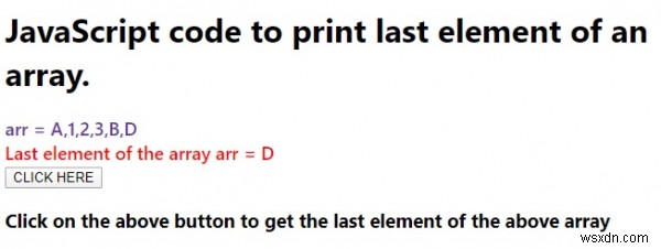 किसी सरणी के अंतिम तत्व को प्रिंट करने के लिए जावास्क्रिप्ट कोड 