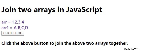 जावास्क्रिप्ट में दो सरणियों में कैसे शामिल हों? 