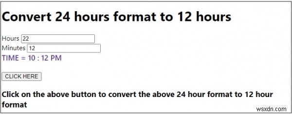 24 घंटे के प्रारूप को 12 घंटे में बदलने के लिए जावास्क्रिप्ट प्रोग्राम 