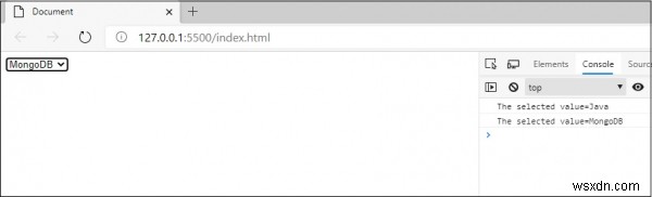 जावास्क्रिप्ट में कंसोल पर ड्रॉपडाउन (चयन) चयनित मान प्रदर्शित करें? 