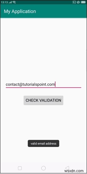 एडिट टेक्स्ट पर एंड्रॉइड में ईमेल एड्रेस वैलिडेशन कैसे चेक करें? 