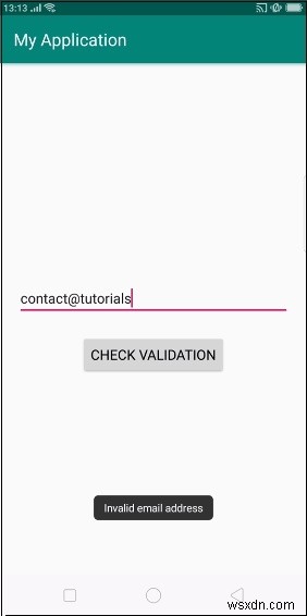 एडिट टेक्स्ट पर एंड्रॉइड में ईमेल एड्रेस वैलिडेशन कैसे चेक करें? 
