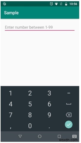 Android में EditText के लिए MIN और MAX मान कैसे परिभाषित करें? 