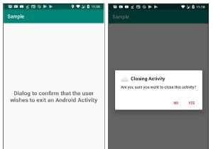 यह पुष्टि करने के लिए एक संवाद कैसे दिखाया जाए कि उपयोगकर्ता एंड्रॉइड गतिविधि से बाहर निकलना चाहता है? 