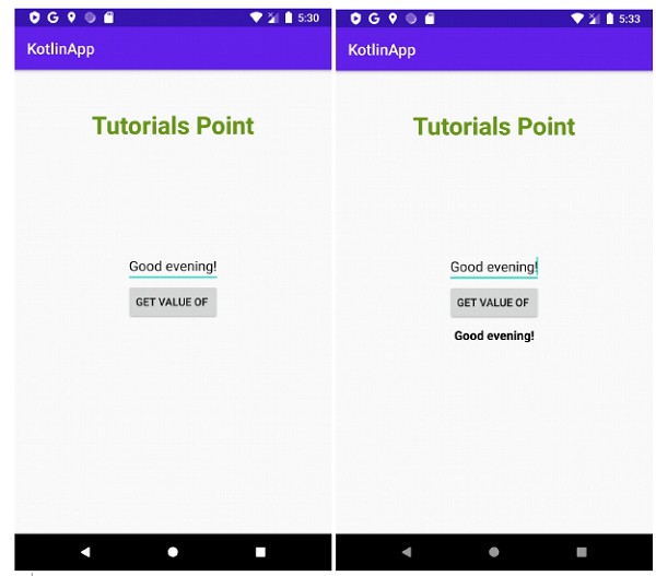 कोटलिन का उपयोग करके एंड्रॉइड में एक संपादन टेक्स्ट फ़ील्ड का मूल्य कैसे प्राप्त करें? 