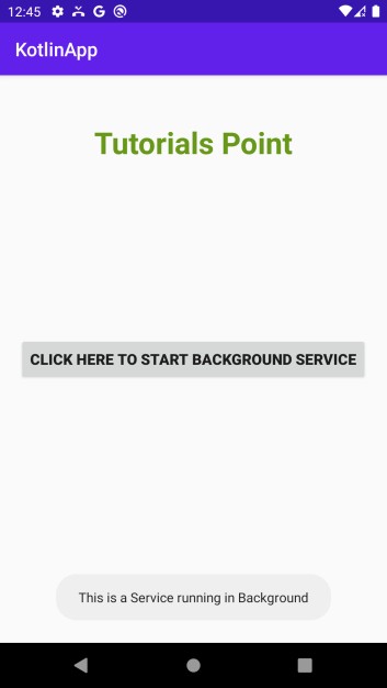 कोटलिन का उपयोग करके हमेशा पृष्ठभूमि में एंड्रॉइड सेवा कैसे चलाएं? 