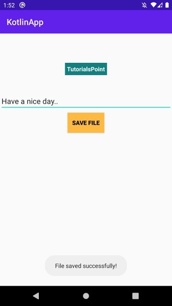 कोटलिन का उपयोग करके एंड्रॉइड पर टेक्स्ट फ़ाइल कैसे बनाएं और उस फ़ाइल में डेटा कैसे डालें? 
