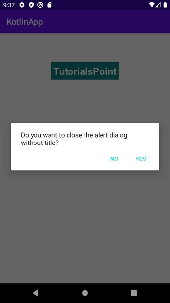 कोटलिन का उपयोग करके एंड्रॉइड में शीर्षक के बिना डायलॉग बॉक्स कैसे बनाएं? 