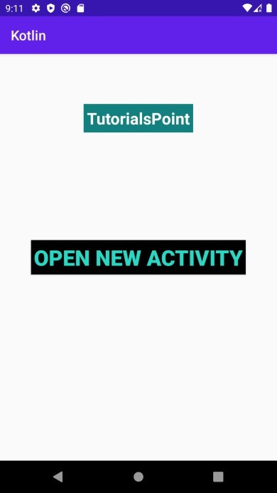 कोटलिन का उपयोग करके एंड्रॉइड पर एक बटन पर क्लिक करके एक नई गतिविधि कैसे शुरू करें? 