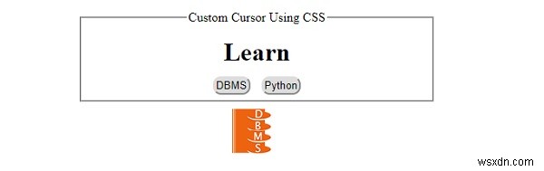 CSS का उपयोग करके Custom Cursor कैसे बनाएं 