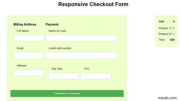 CSS के साथ रिस्पॉन्सिव चेकआउट फॉर्म कैसे बनाएं? 