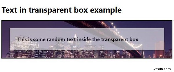 CSS3 का उपयोग करके पारदर्शी बॉक्स में टेक्स्ट 