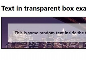 CSS3 का उपयोग करके पारदर्शी बॉक्स में टेक्स्ट 
