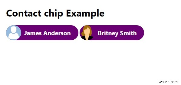 CSS के साथ कॉन्टैक्ट चिप्स कैसे बनाएं? 
