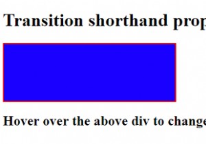 CSS3 ट्रांज़िशन शॉर्टहैंड प्रॉपर्टी 