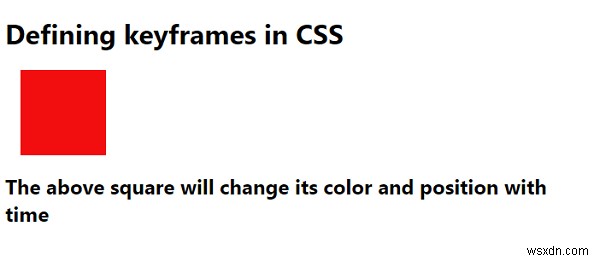 CSS3 में कीफ्रेम को परिभाषित करना 