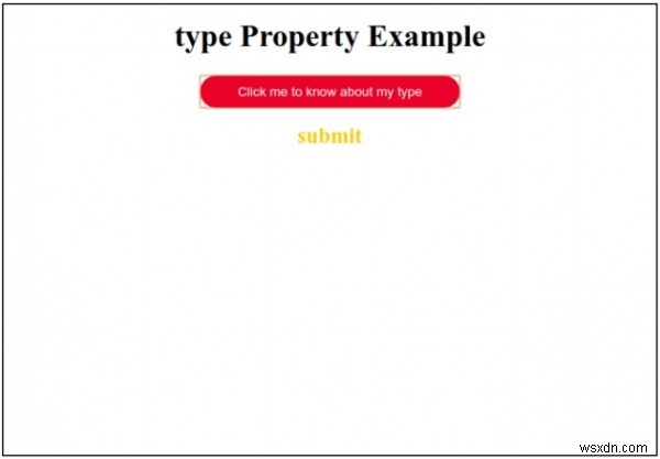 एचटीएमएल डोम इनपुट बटन प्रकार संपत्ति 