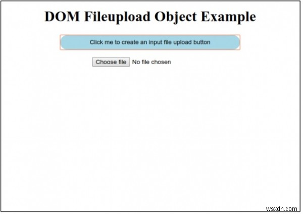HTML DOM इनपुट फ़ाइलऑब्जेक्ट अपलोड करें 