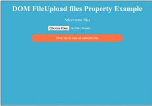 HTML DOM इनपुट फ़ाइल फ़ाइलें अपलोड करें संपत्ति 