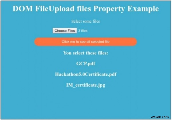 HTML DOM इनपुट फ़ाइल फ़ाइलें अपलोड करें संपत्ति 