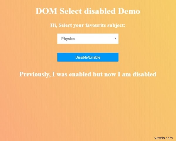 HTML DOM अक्षम संपत्ति का चयन करें 