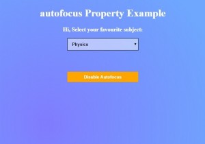 एचटीएमएल डोम ऑटोफोकस संपत्ति का चयन करें 