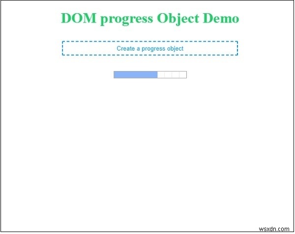 HTML DOM प्रोग्रेस ऑब्जेक्ट 