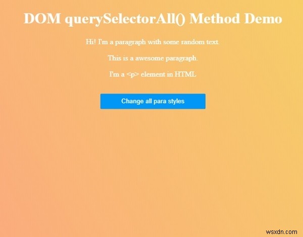 HTML DOM querySelectorAll () विधि 