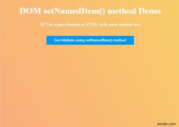 HTML DOM setNamedItem () विधि 