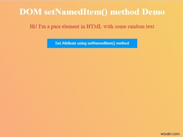 HTML DOM setNamedItem () विधि 