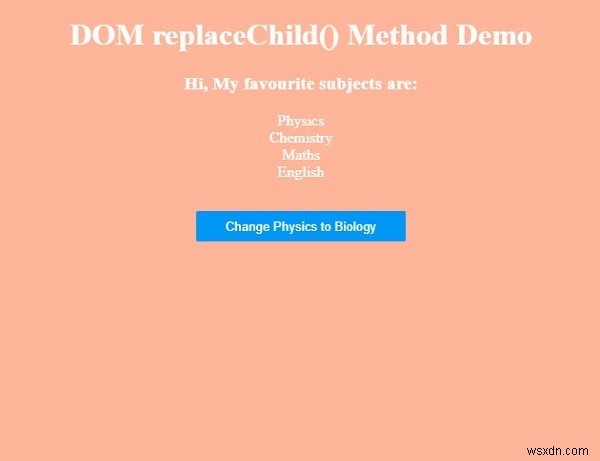 HTML DOM रिप्लेसचाइल्ड () मेथड 