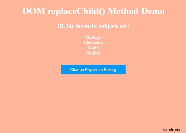 HTML DOM रिप्लेसचाइल्ड () मेथड 