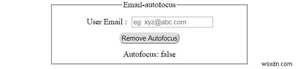 HTML DOM इनपुट ईमेल ऑटोफोकस संपत्ति 