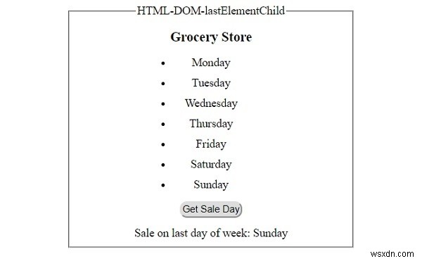 HTML DOM lastElementChild प्रॉपर्टी 