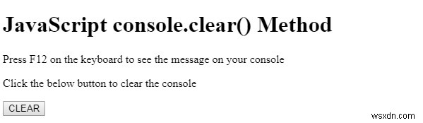 HTML डोम कंसोल.क्लियर () विधि 