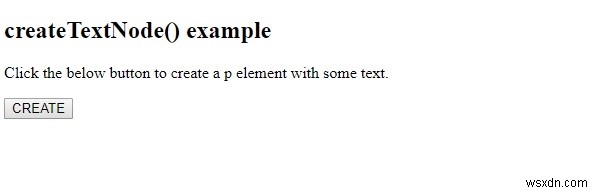 HTML डोम createTextNode () विधि 