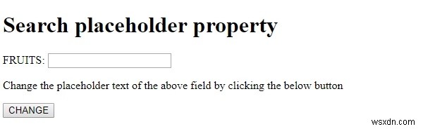 HTML DOM इनपुट सर्च प्लेसहोल्डर प्रॉपर्टी 
