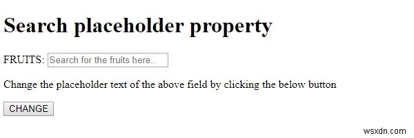 HTML DOM इनपुट सर्च प्लेसहोल्डर प्रॉपर्टी 