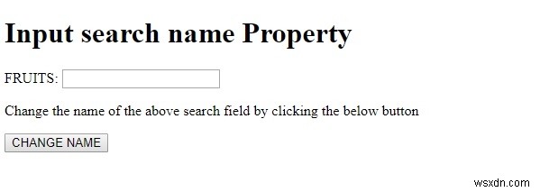 एचटीएमएल डोम इनपुट खोज नाम संपत्ति 