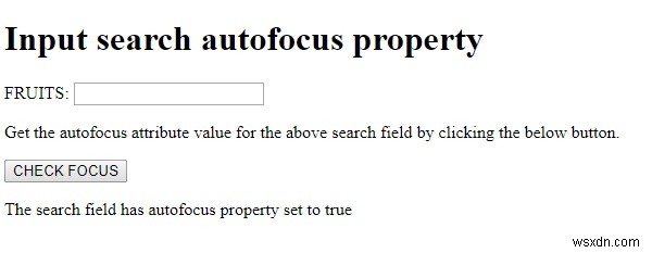 HTML DOM इनपुट सर्च ऑटोफोकस प्रॉपर्टी 