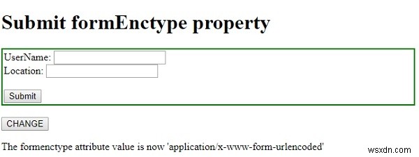 HTML DOM इनपुट फॉर्म सबमिट करेंEnctype संपत्ति 