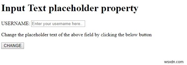 HTML DOM इनपुट टेक्स्ट प्लेसहोल्डर प्रॉपर्टी 