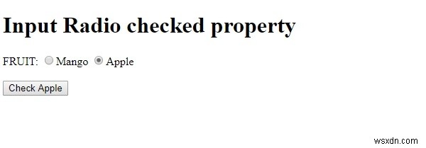 HTML DOM इनपुट रेडियो ने संपत्ति की जाँच की 