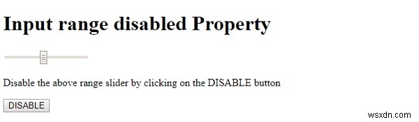 एचटीएमएल डोम इनपुट रेंज अक्षम संपत्ति 