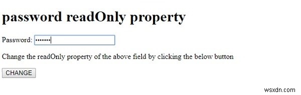 एचटीएमएल डोम इनपुट पासवर्ड केवल पढ़ने के लिए संपत्ति 