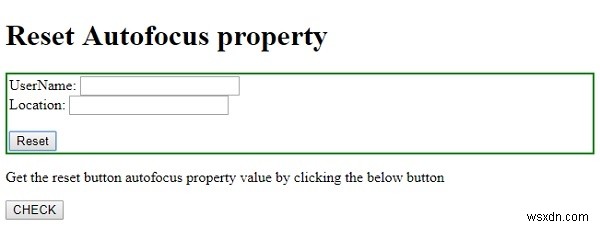 HTML DOM इनपुट ऑटोफोकस संपत्ति रीसेट करें 