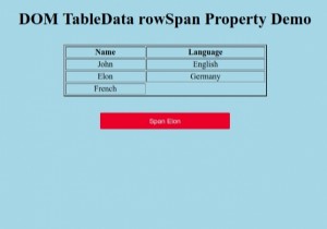 एचटीएमएल डोम टेबलडेटा पंक्तिस्पैन संपत्ति 