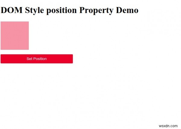 HTML DOM स्टाइल पोजीशन प्रॉपर्टी 