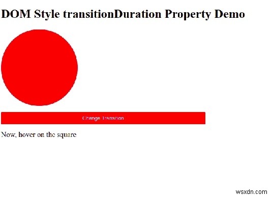 HTML DOM स्टाइल ट्रांज़िशनDuration प्रॉपर्टी 